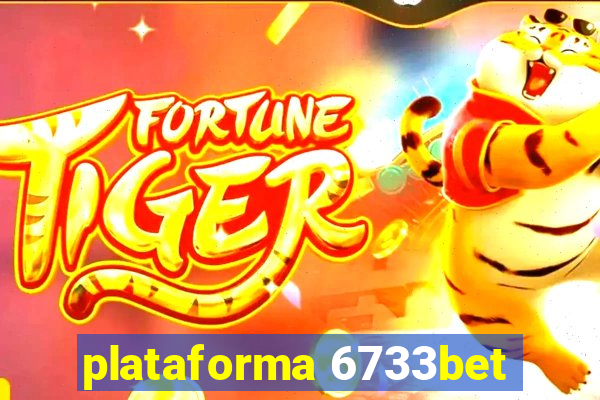 plataforma 6733bet